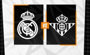 Jadwal Siaran Langsung dan Link Live Streaming Real Madrid Vs Real Betis