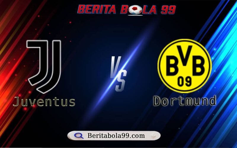Juventus vs Dortmund