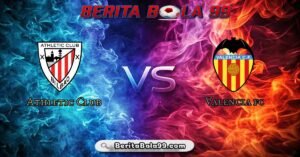 Prediksi Valencia vs Athletic