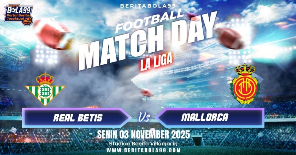 Prediksi Real Betis vs Mallorca